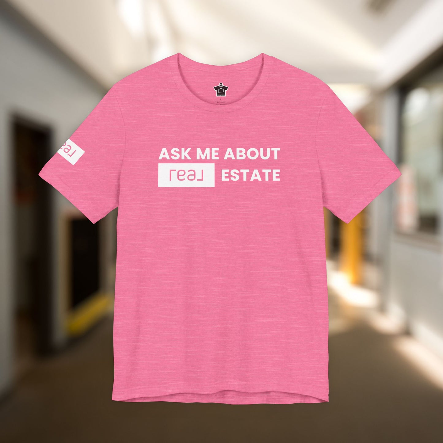 Ask Me About REAL Estate T-Shirt (Unofficial)