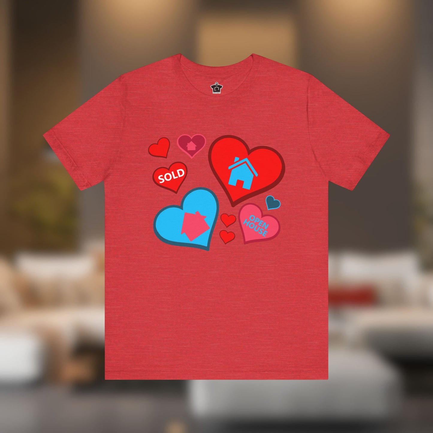 Houses and Hearts – The Realtor’s Passion Tee