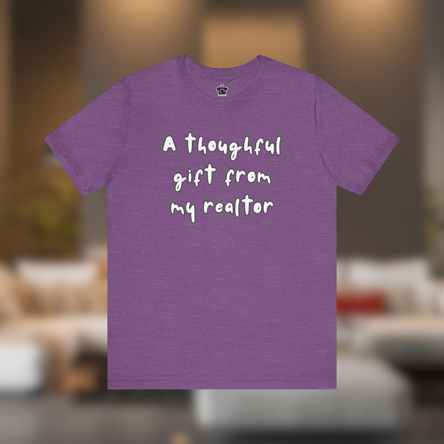 A Thoughtful Gift From My Realtor T-Shirt