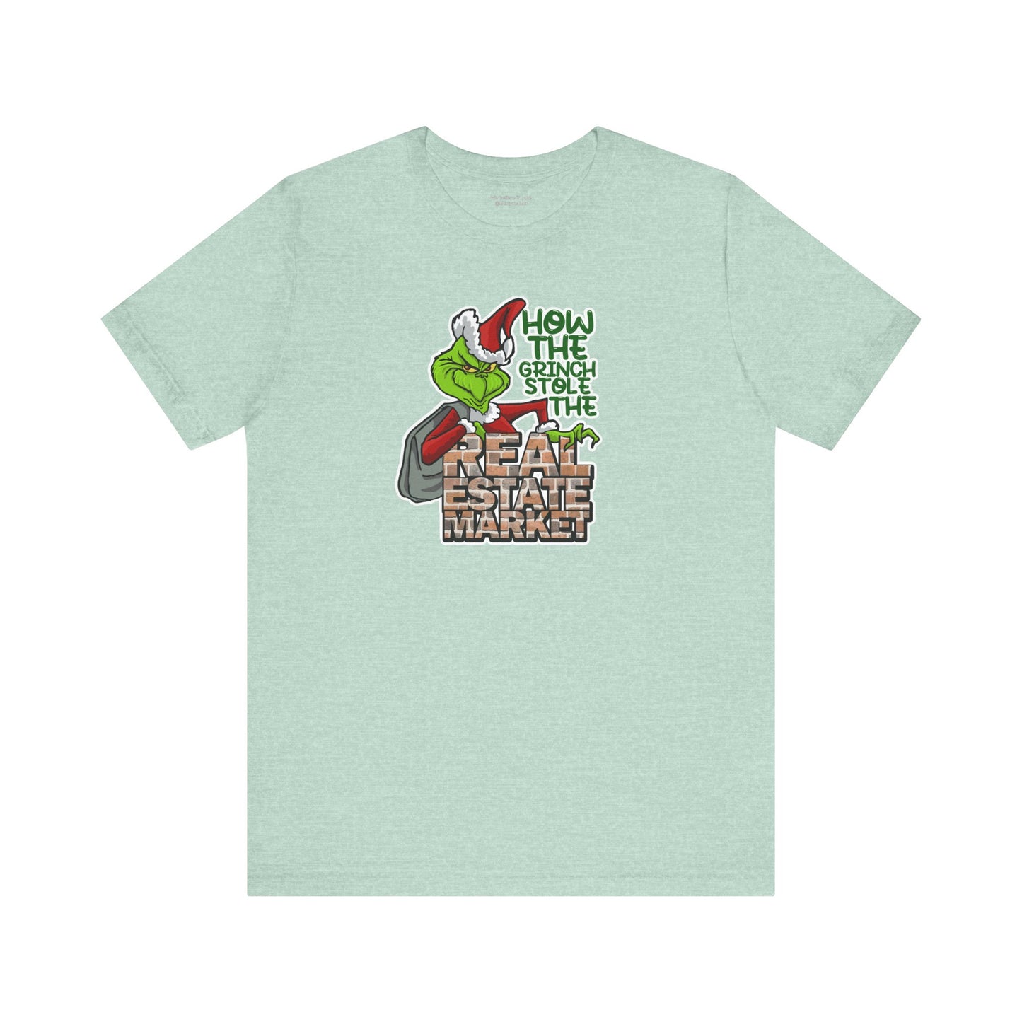 How The Grinch Stole The Real Estate Market – The Perfect Realtor® Holiday Tee