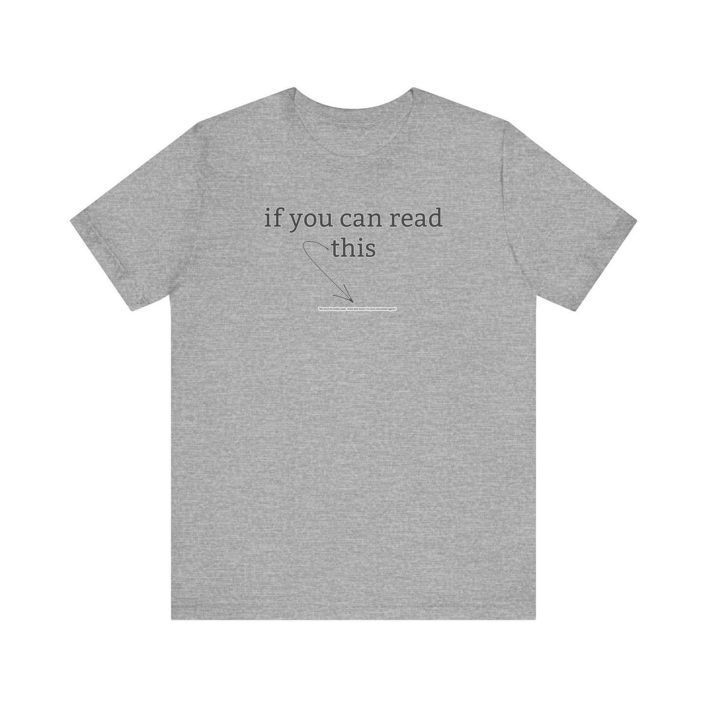 If You Can Read This Tee