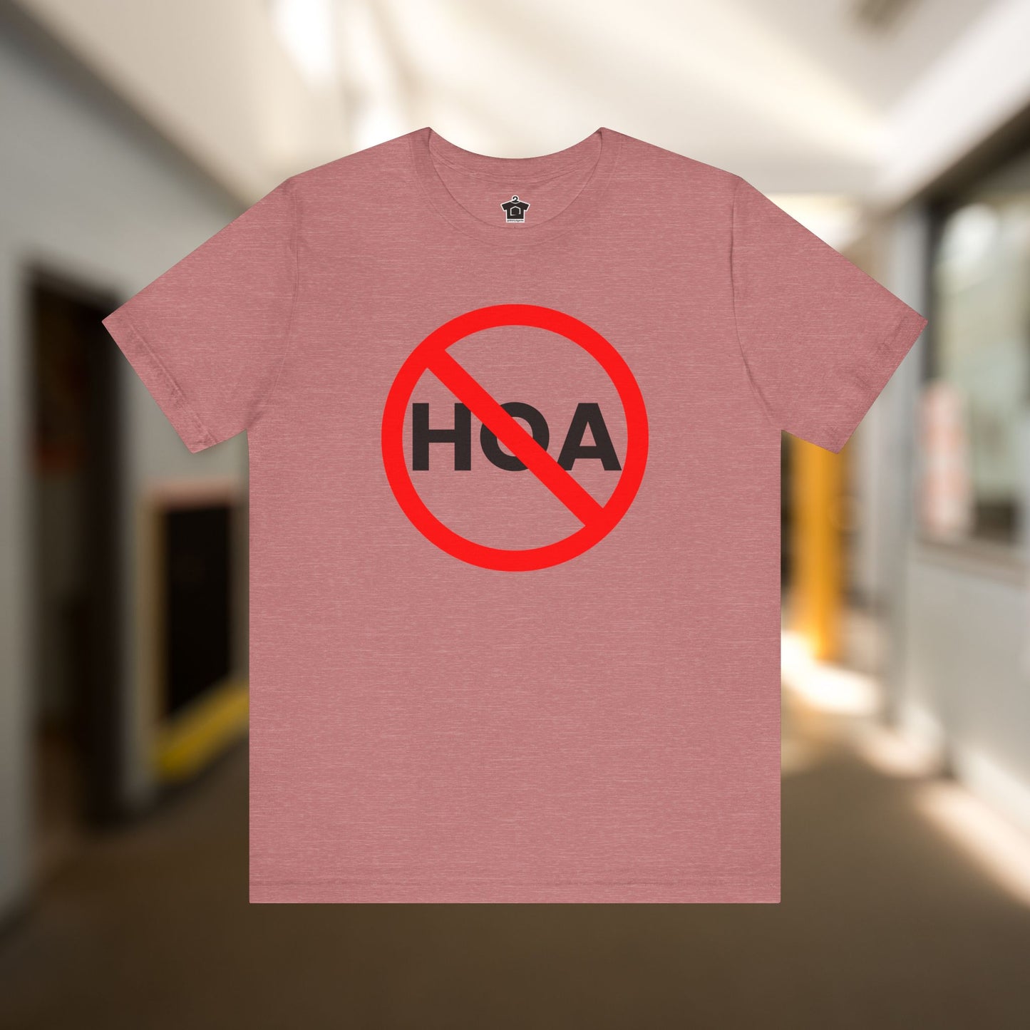 NO HOA Tee – Because You Call the Shots