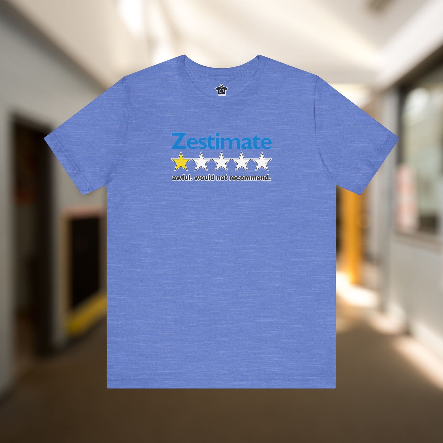 How Accurate Is The Zestimate? - Funny Real Estate T-Shirt