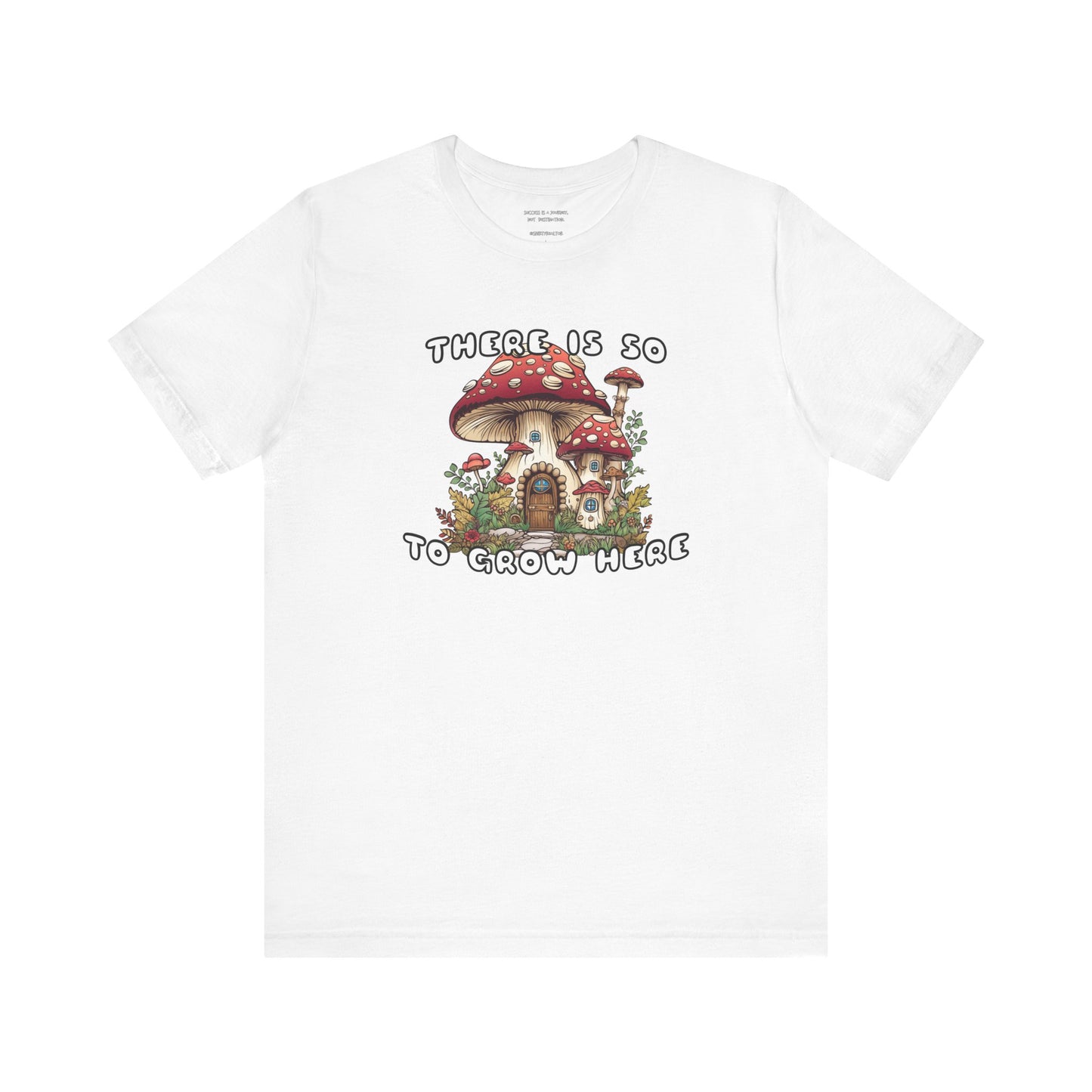 So Mushroom Room to Grow - Unisex Jersey Tee