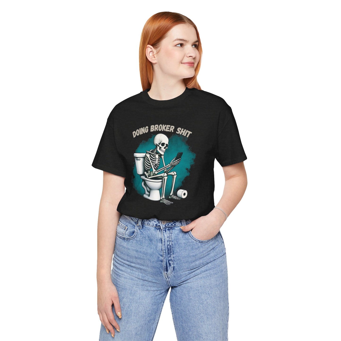 Doing Broker tiSh T-Shirt