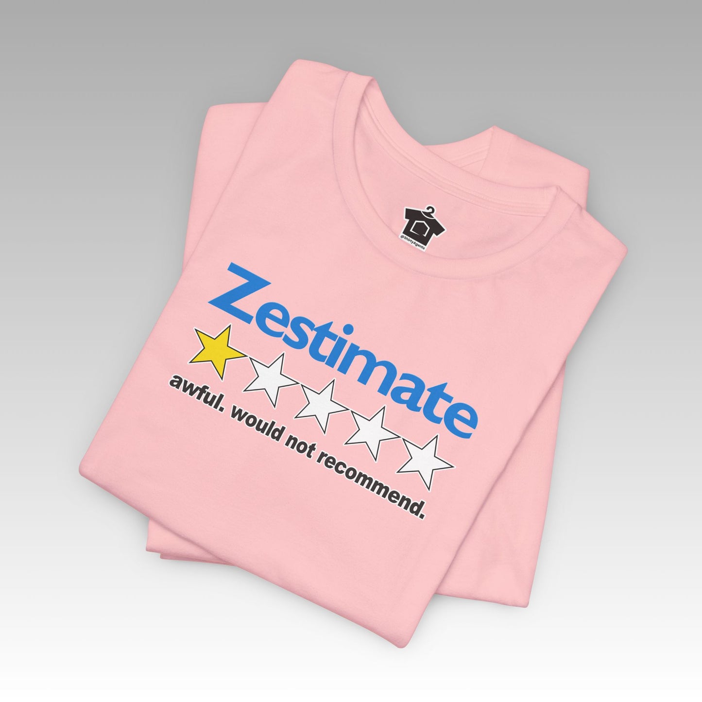 How Accurate Is The Zestimate? - Funny Real Estate T-Shirt