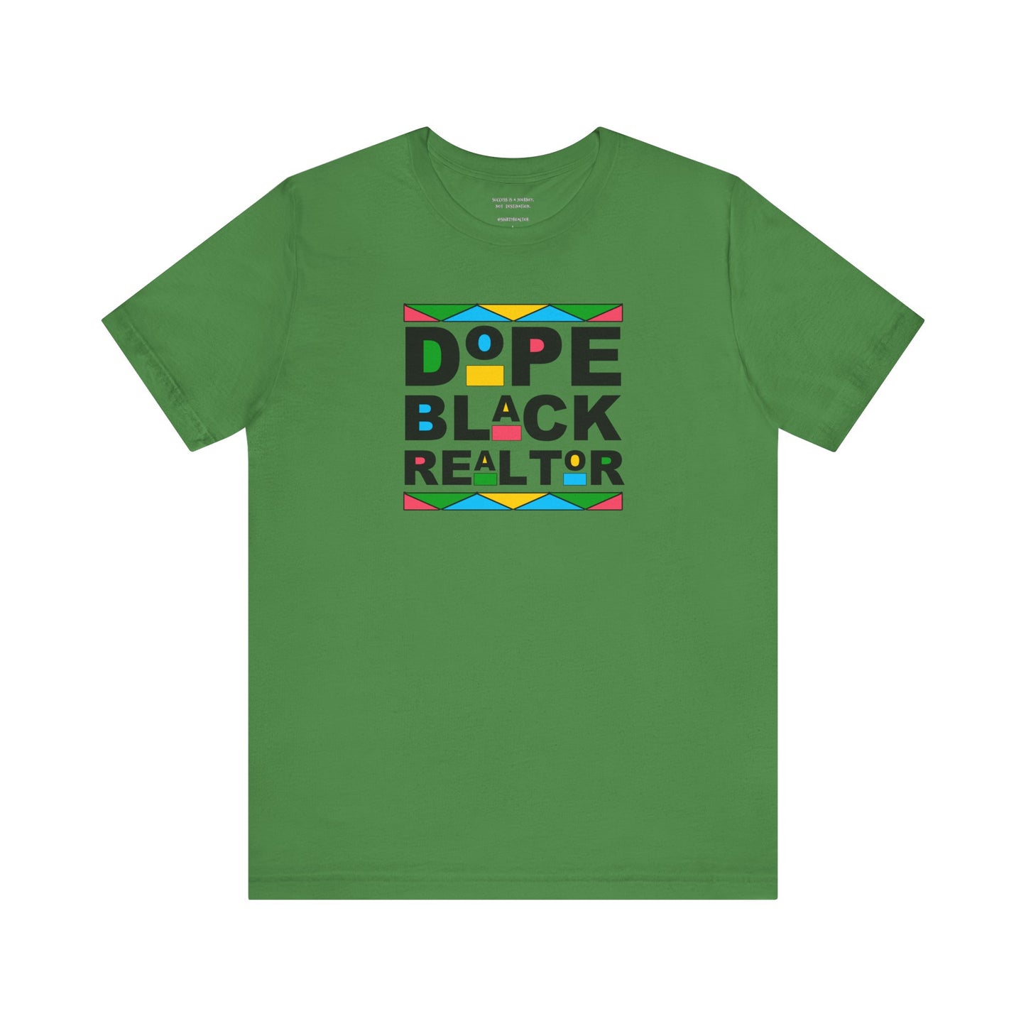 Dope Black Realtor - Unisex Jersey Tee