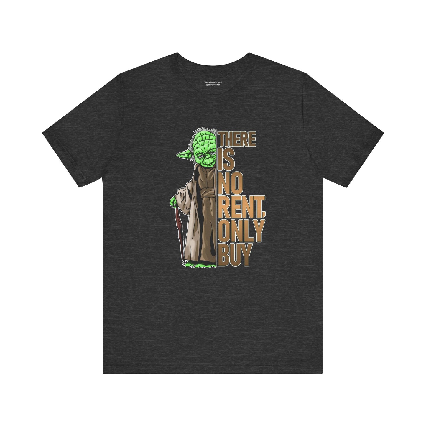 There Is No Rent T-Shirt