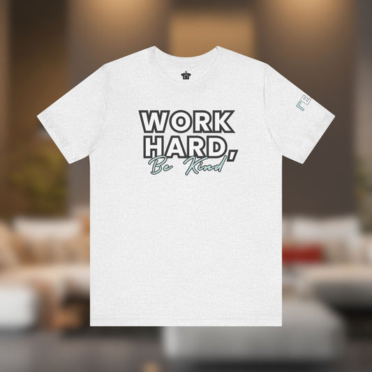 Work Hard, Be Kind – Modern Mint Tee (Unofficial)