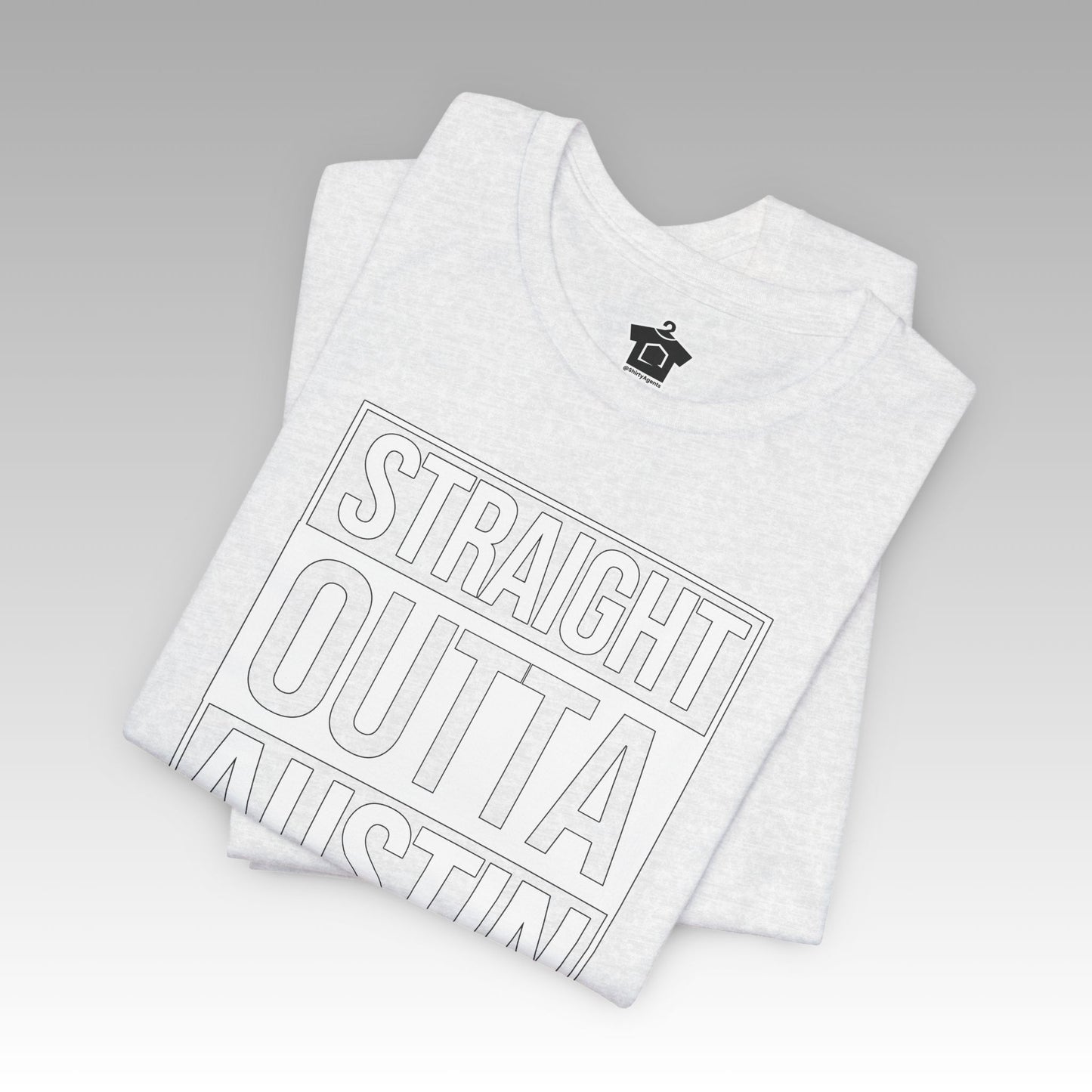 Straight Outta Austin - Texas Pride T-Shirt