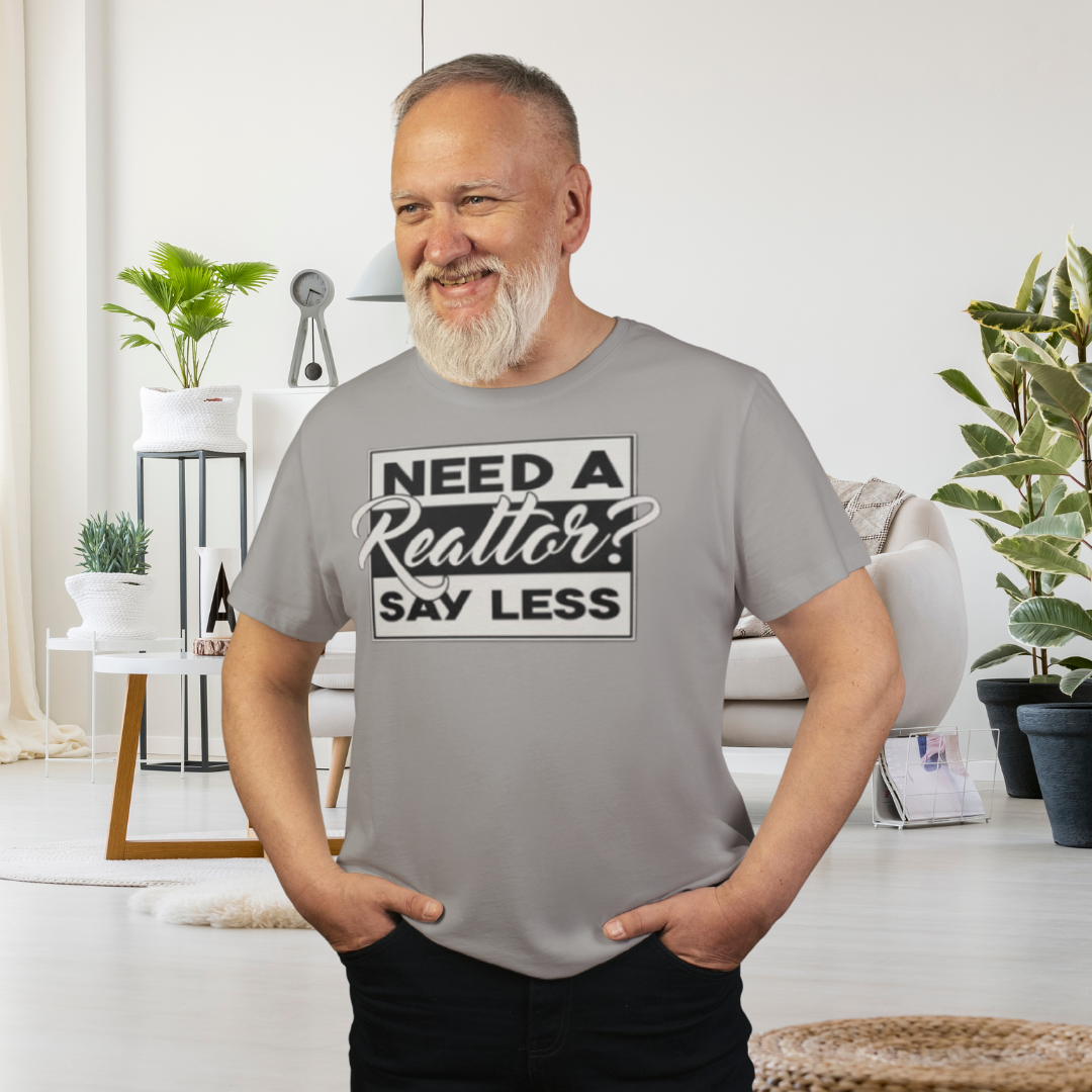 Need a Realtor? Say Less.