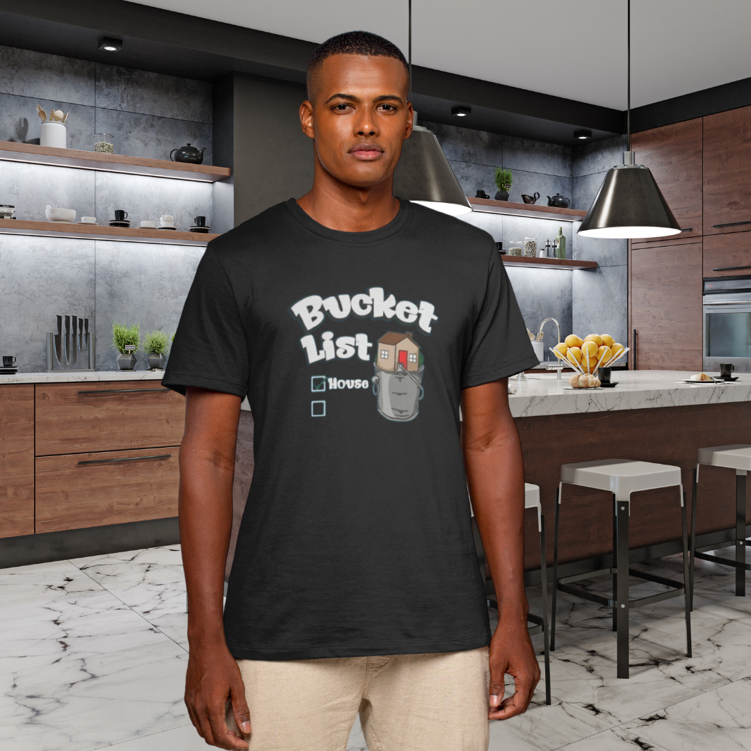 House On Your Bucket List – The Dream Home Tee