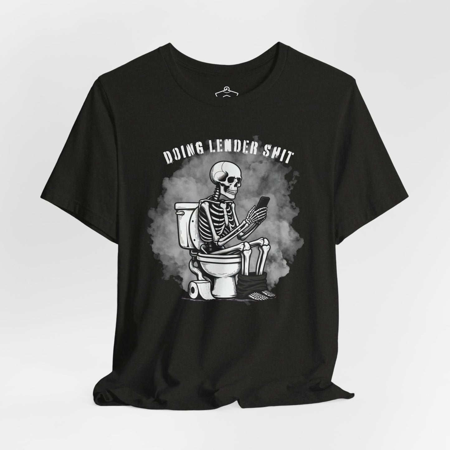 Doing Lender tiSh T-Shirt