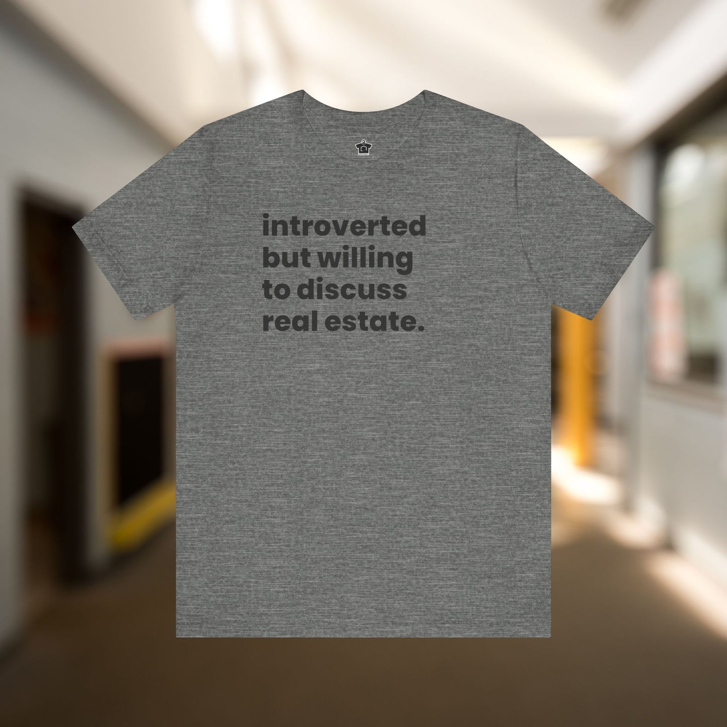 Introvert Discussing Real Estate Tshirt