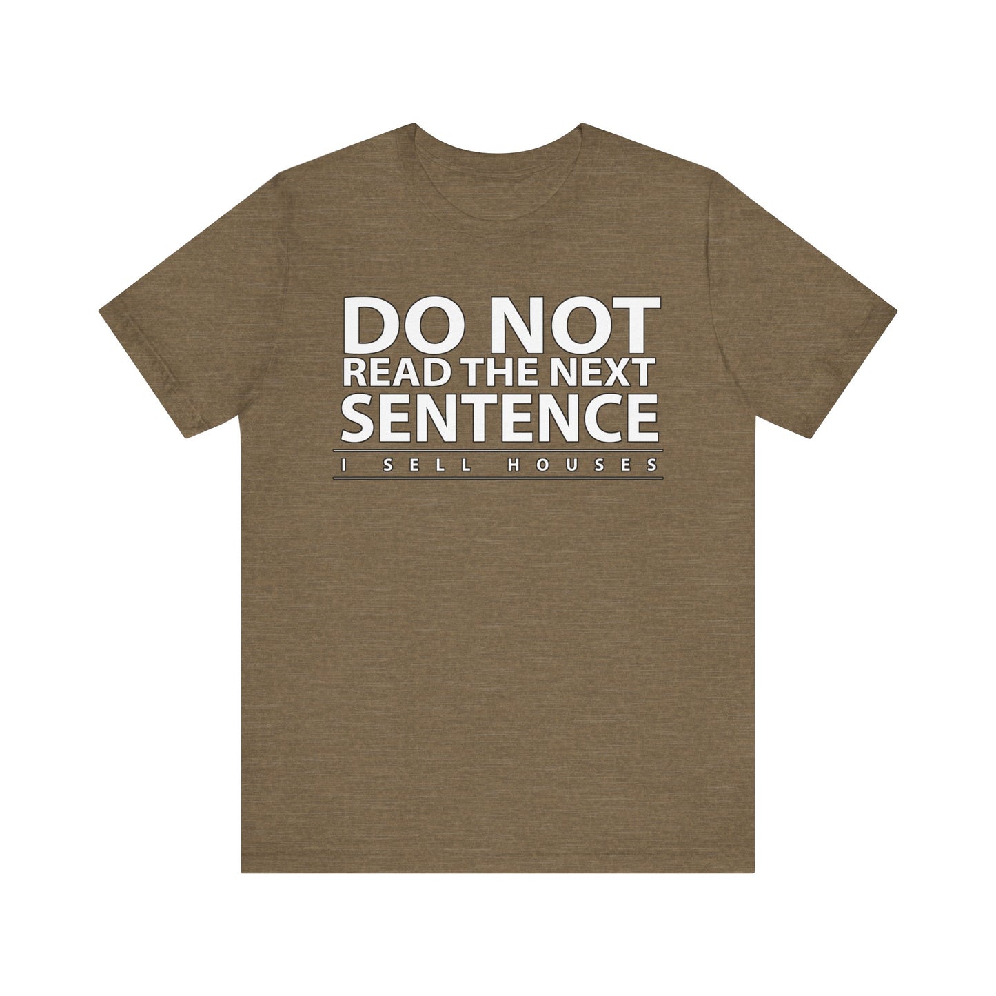 Do Not Read The Next Sentence T-Shirt