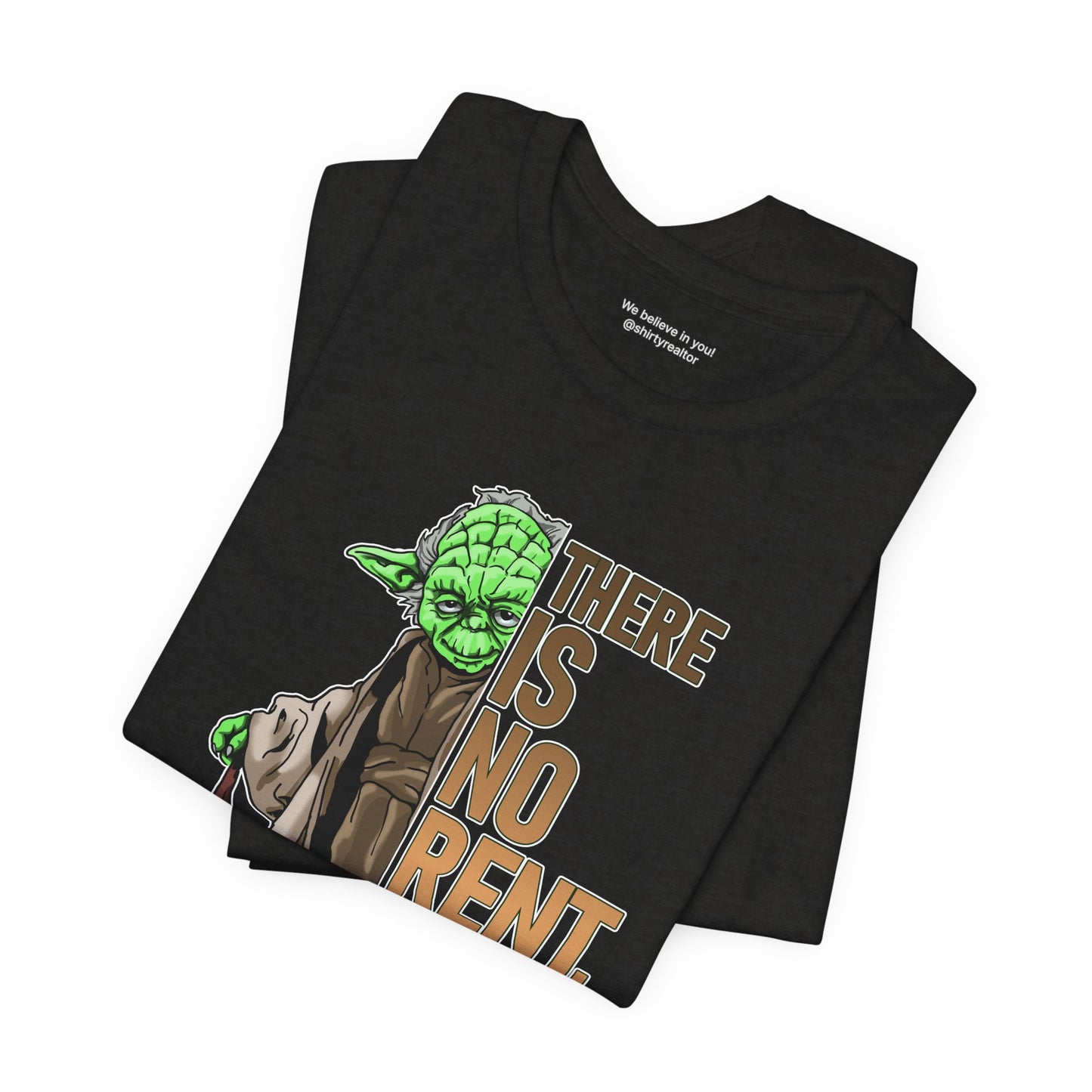 There Is No Rent T-Shirt