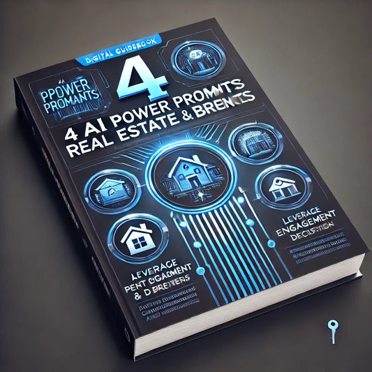 4 AI Power Prompts for Real Estate Agents and Brokers: Leverage ChatGPT for Better Client Engagement and Decision - Making - Downloads | ShirtyAgents