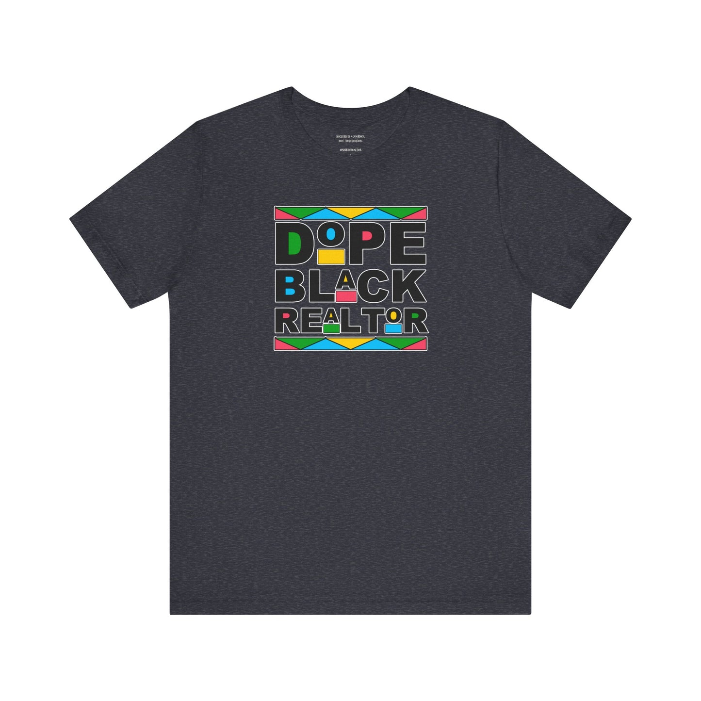 Dope Black Realtor - Unisex Jersey Tee