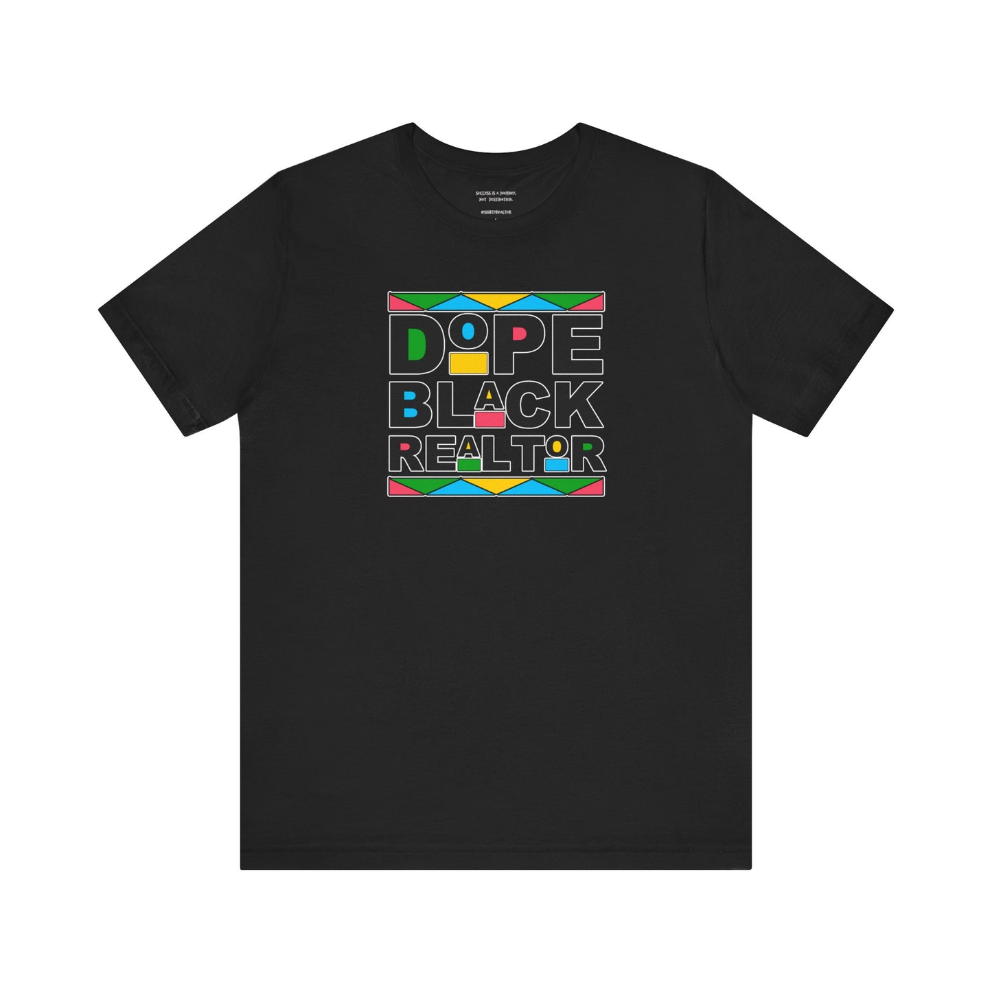 Dope Black Realtor - Unisex Jersey Tee