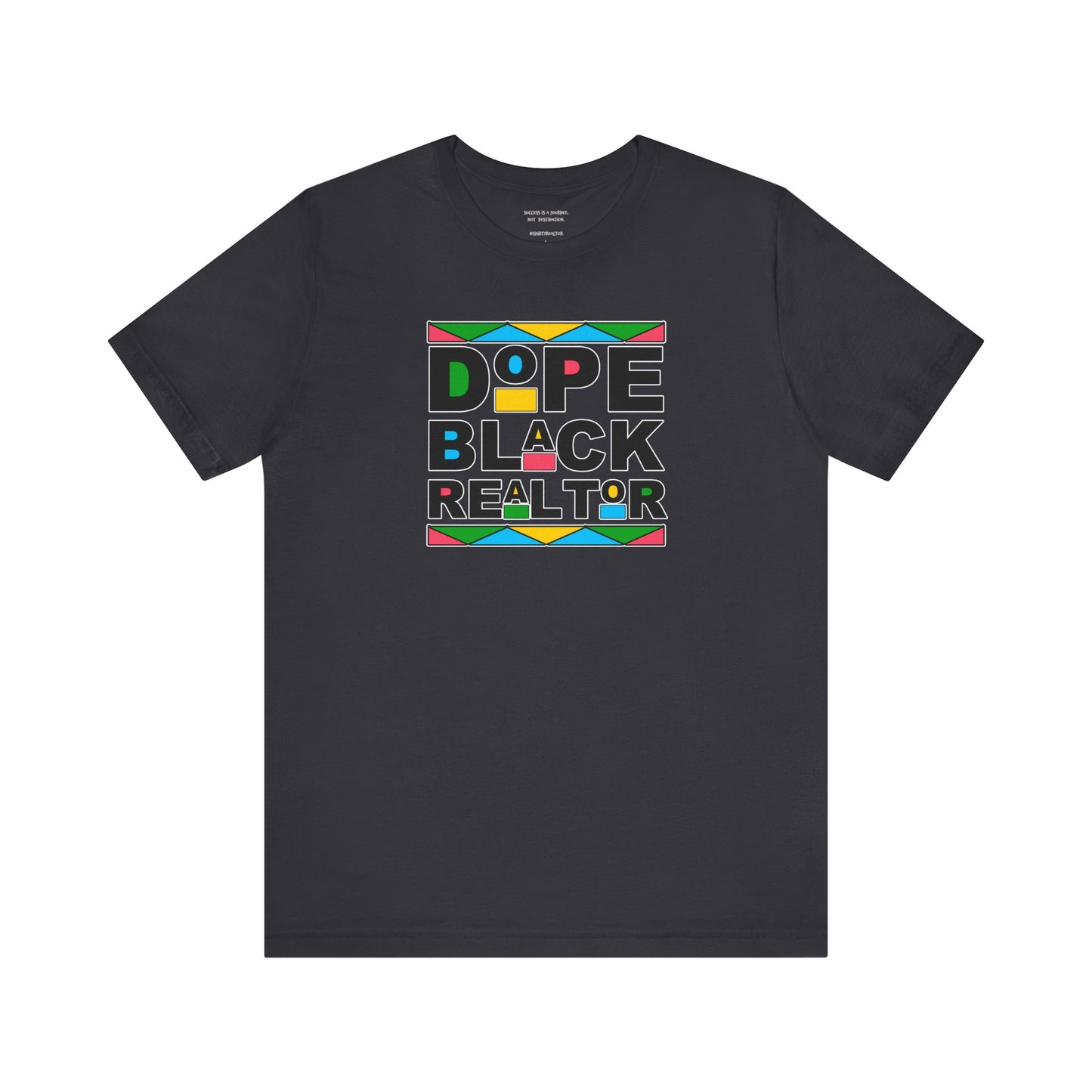 Dope Black Realtor - Unisex Jersey Tee