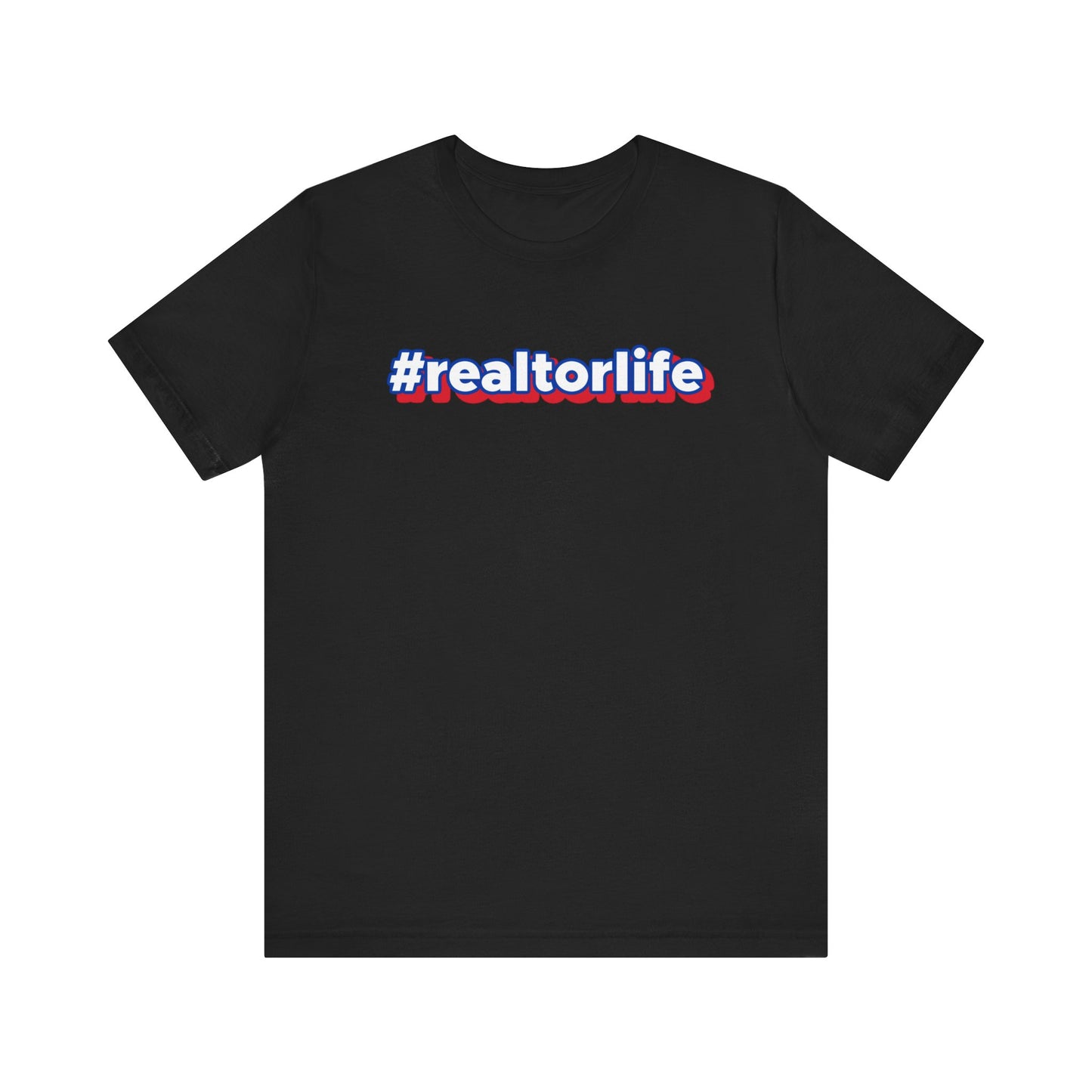 Hashtag Realtorlife Tee