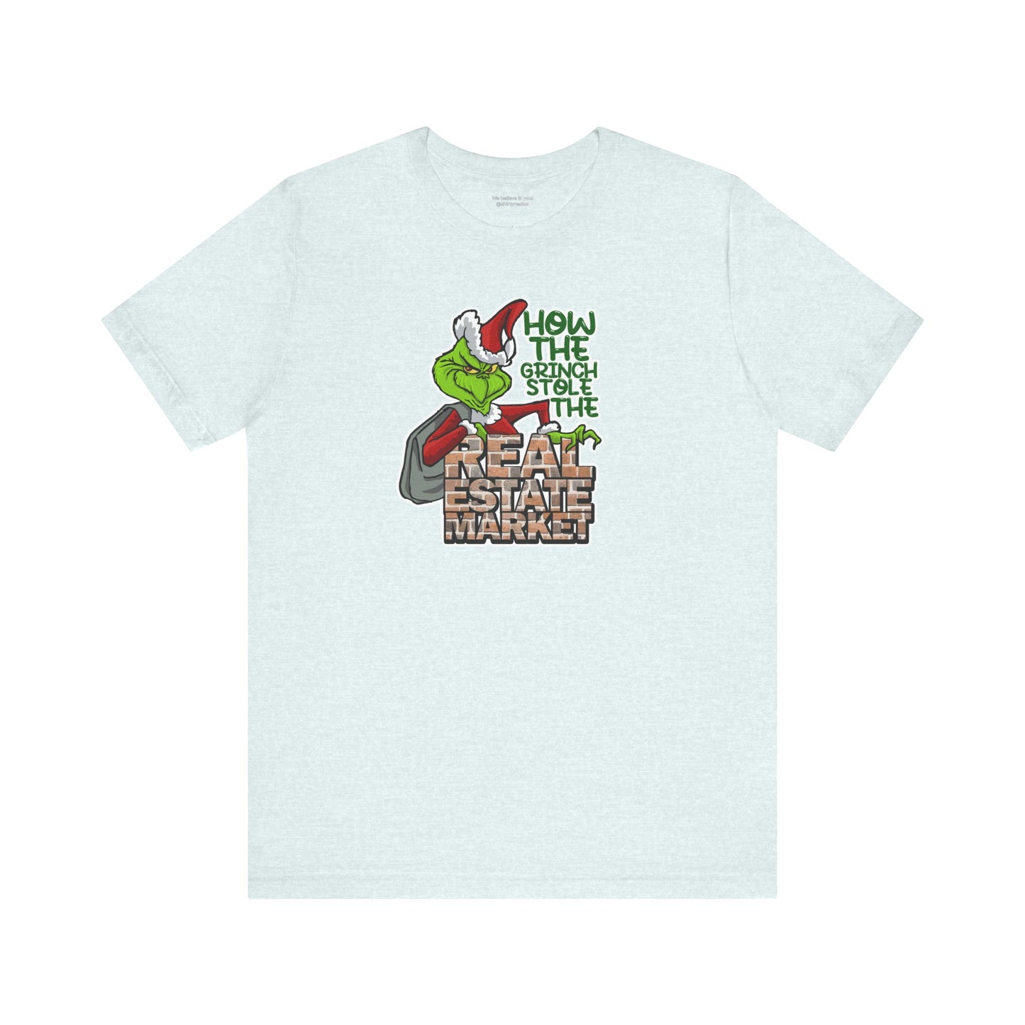 How The Grinch Stole The Real Estate Market – The Perfect Realtor® Holiday Tee