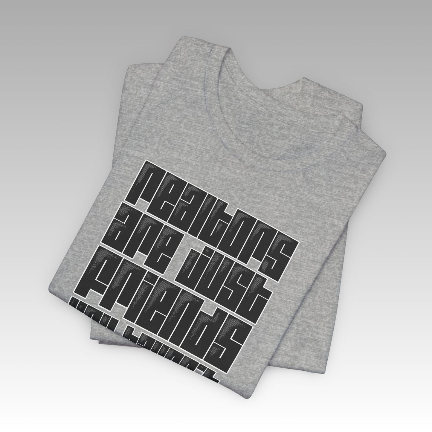 Realtors Are Just Friends T-Shirt