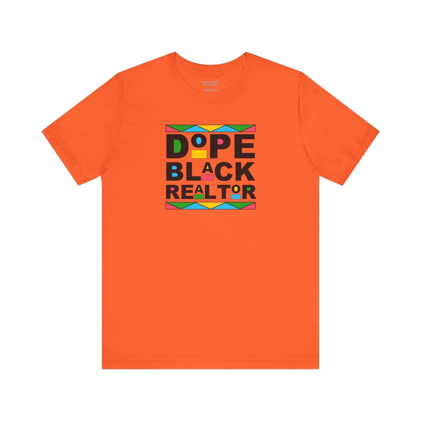 Dope Black Realtor - Unisex Jersey Tee