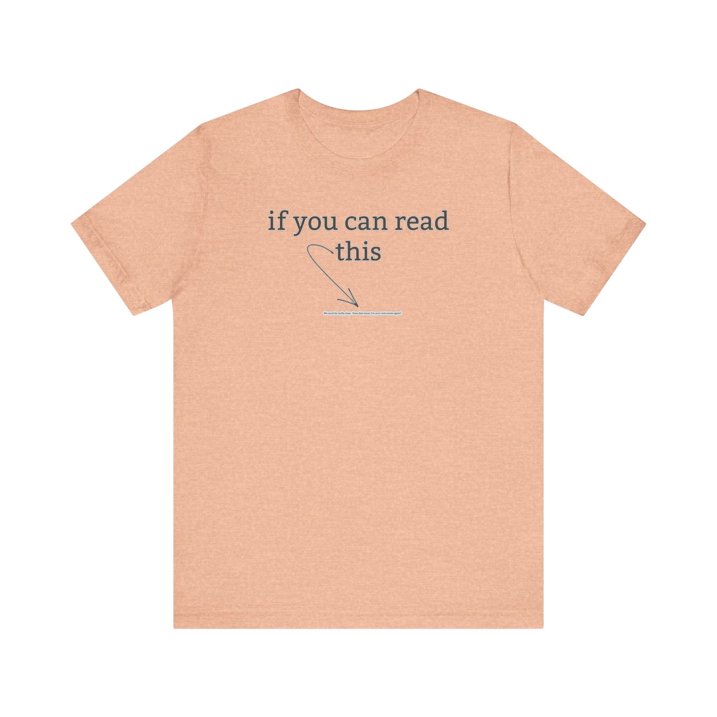 If You Can Read This Tee