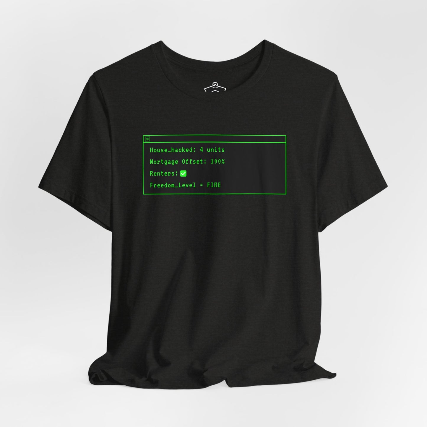 House Hack Equals FIRE T-Shirt