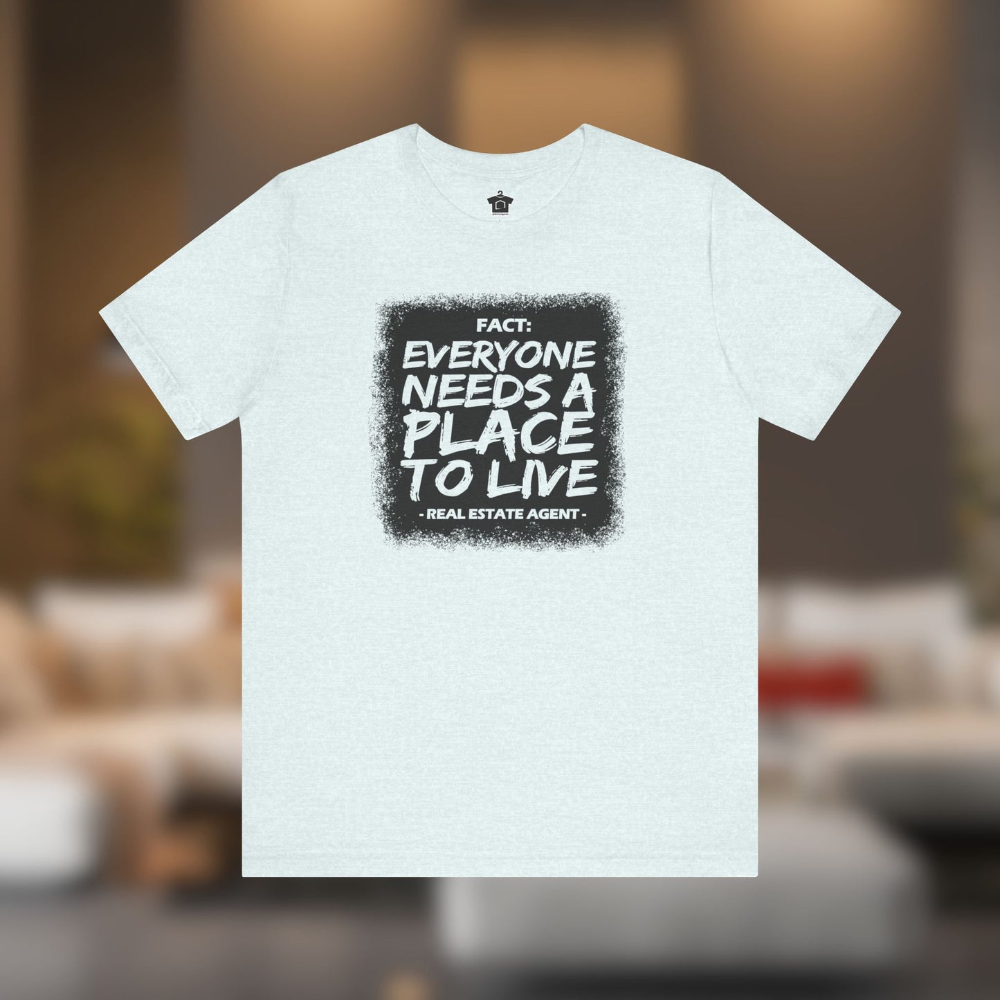 Everyone Needs a Place to Live – Unisex Jersey Tee