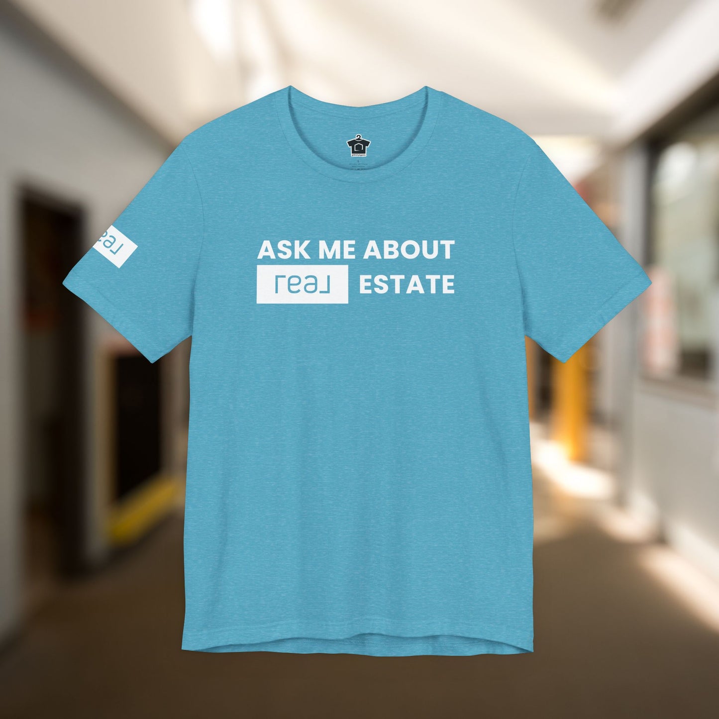 Ask Me About REAL Estate T-Shirt (Unofficial)