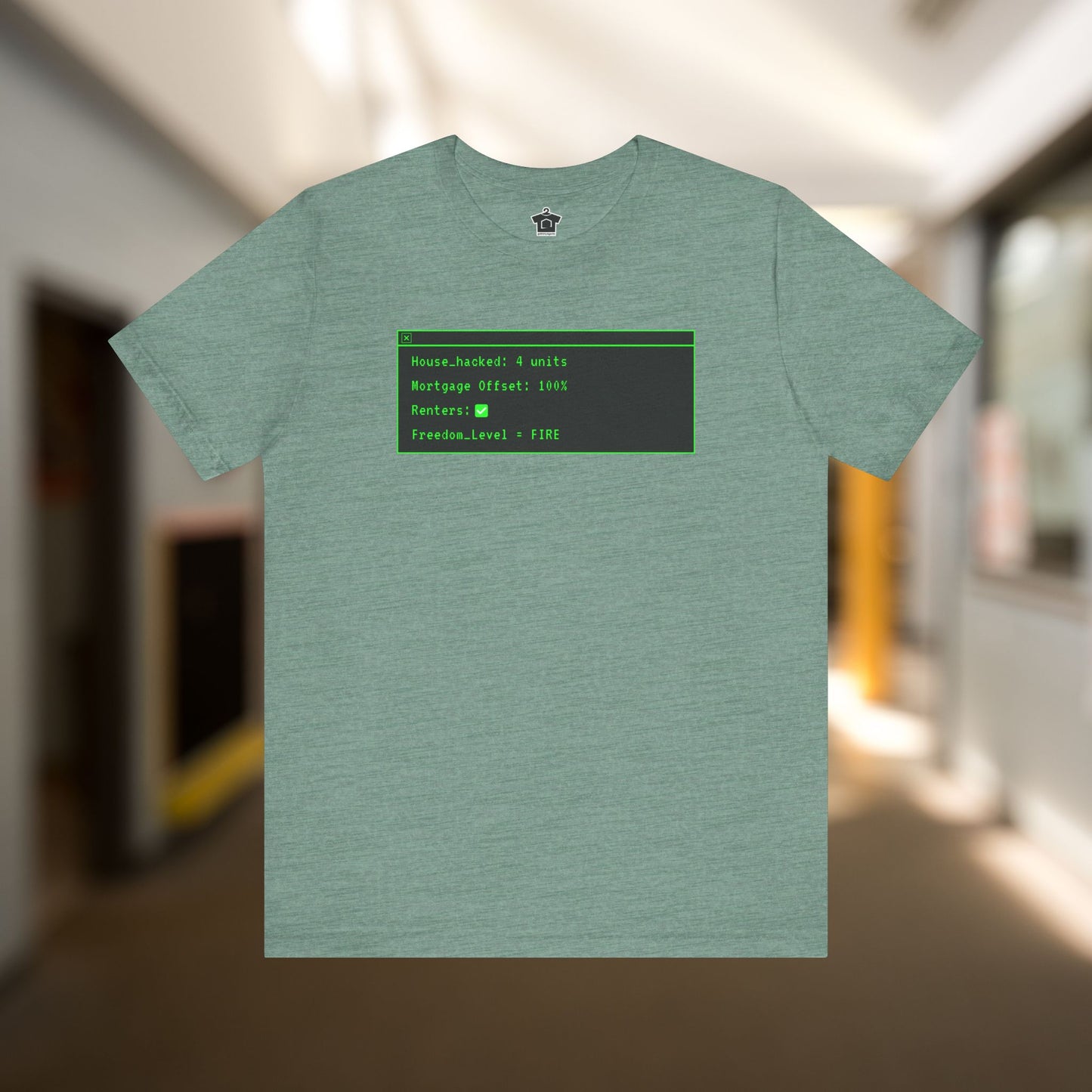 House Hack Equals FIRE T-Shirt