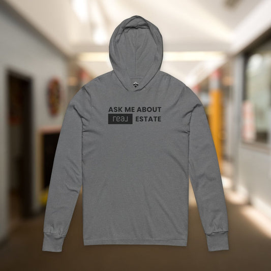 Ask Me About REAL Estate Hoodie (Unofficial) - Long - sleeve | ShirtyAgents