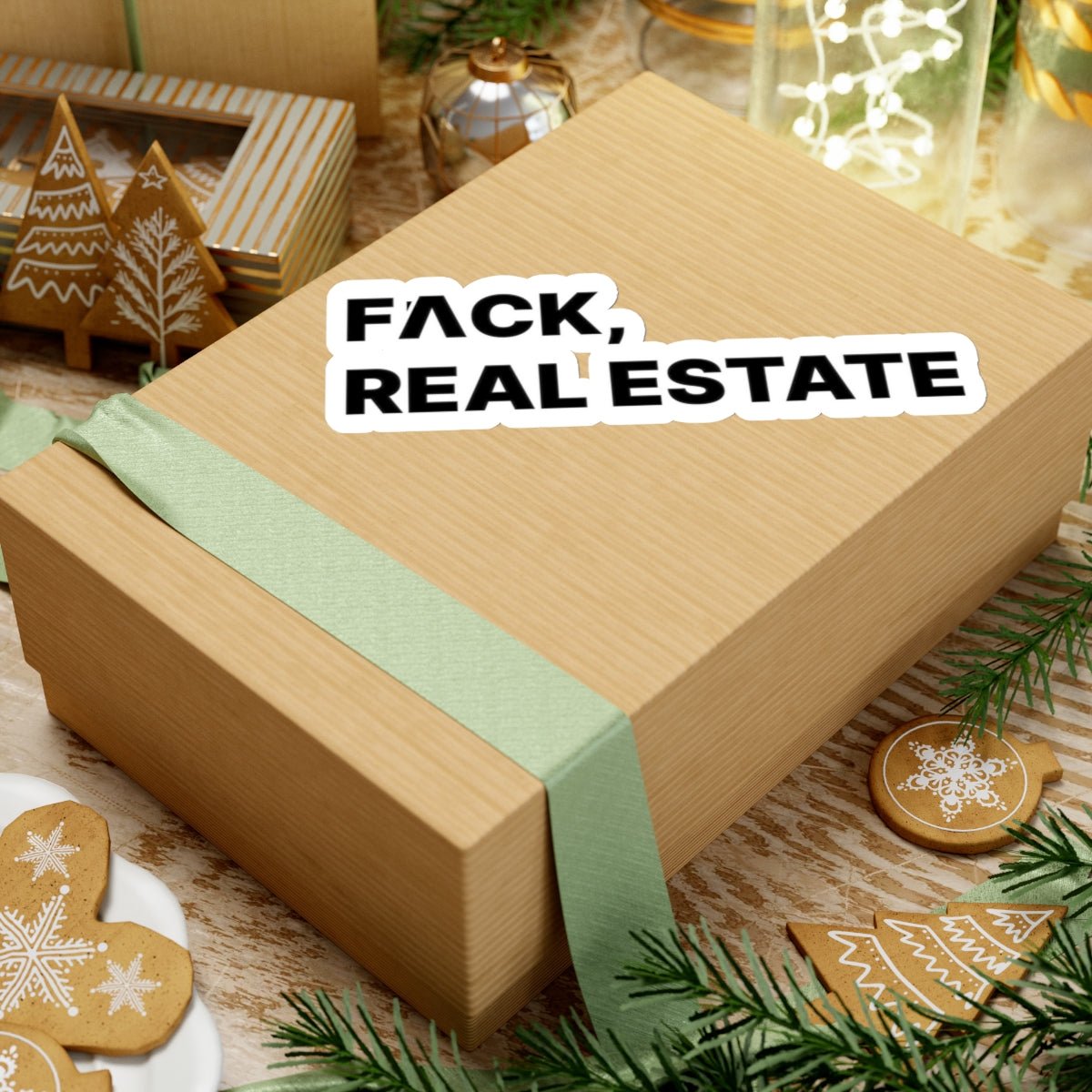 FACK Real Estate Sticker - Paper products | ShirtyAgents