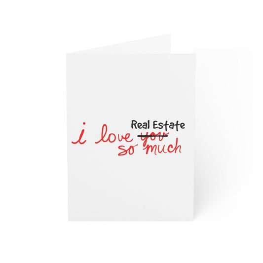 I Love Real Estate So Much Folded Greeting Cards - Paper products | ShirtyAgents