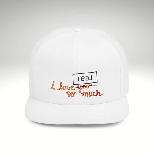 I Love REAL So Much Embroidered Snapback Hat - Hats | ShirtyAgents