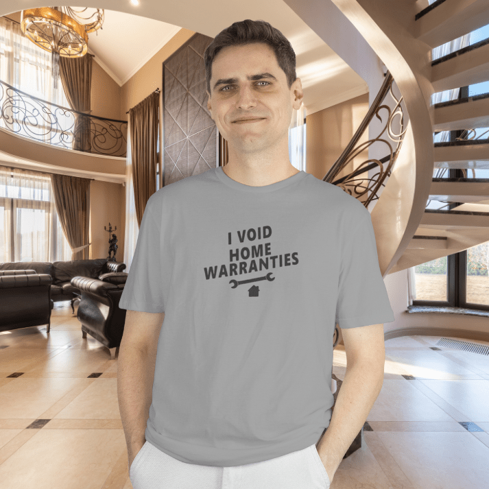 I Void Home Warranties – The Ultimate Contractor & DIY Tee - T-Shirt | ShirtyAgents