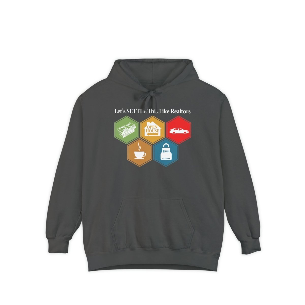 Let's Settle This Like Realtors Hoodie - Hoodie | ShirtyAgents