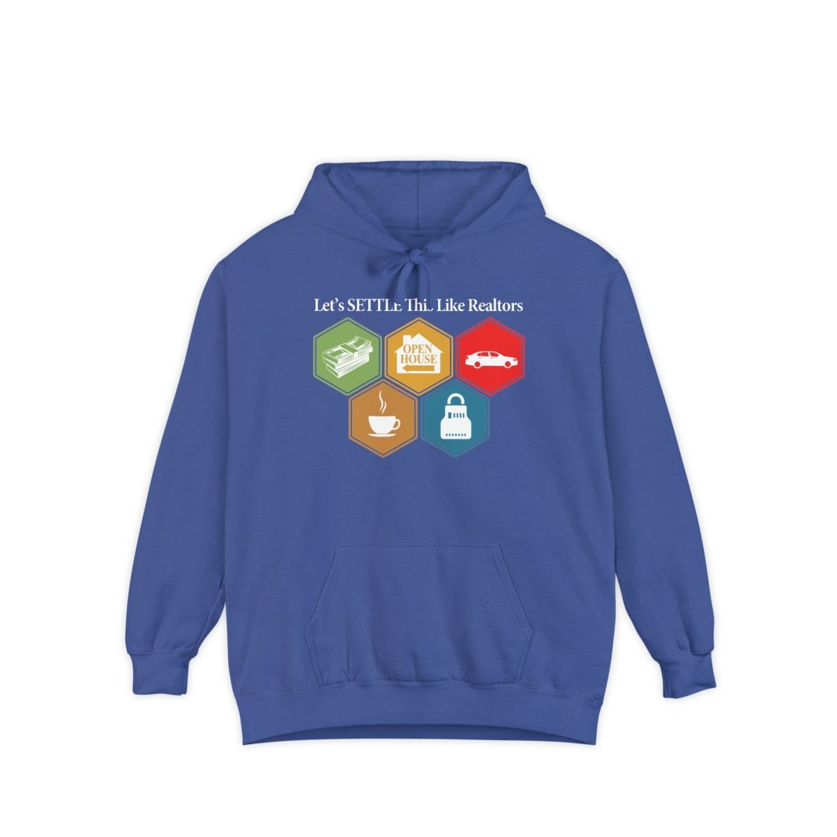 Let's Settle This Like Realtors Hoodie - Hoodie | ShirtyAgents
