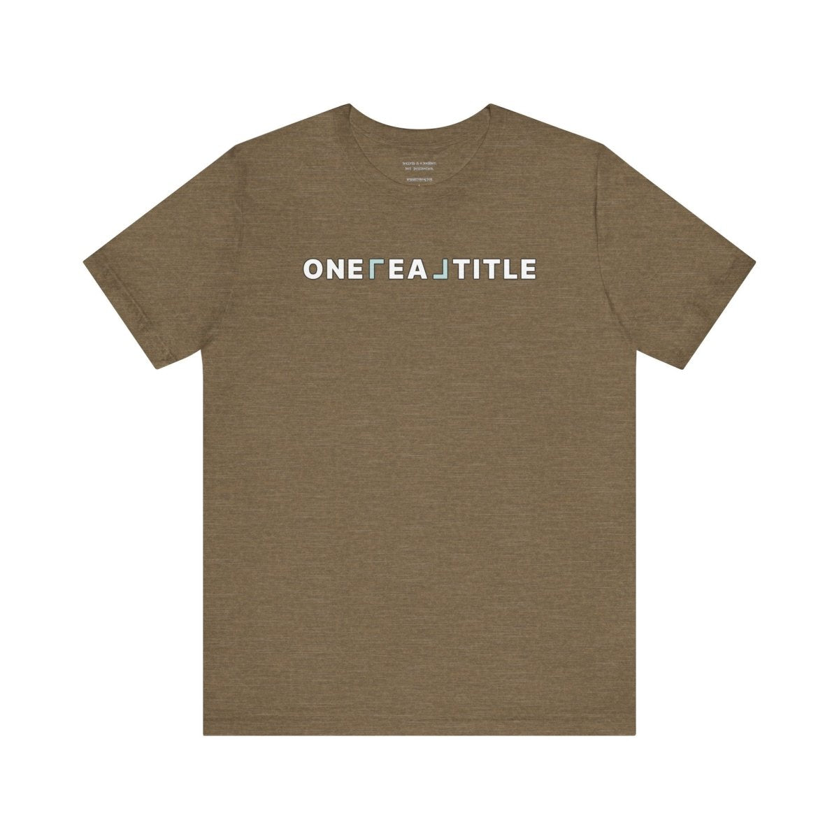 ONE REAL Title Bold Text Logo Contrast - T-Shirt | ShirtyAgents