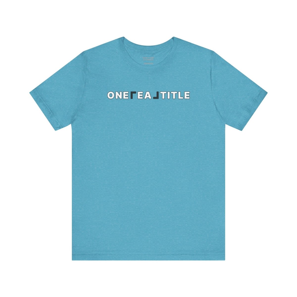 ONE REAL Title Bold Text Logo Contrast - T-Shirt | ShirtyAgents