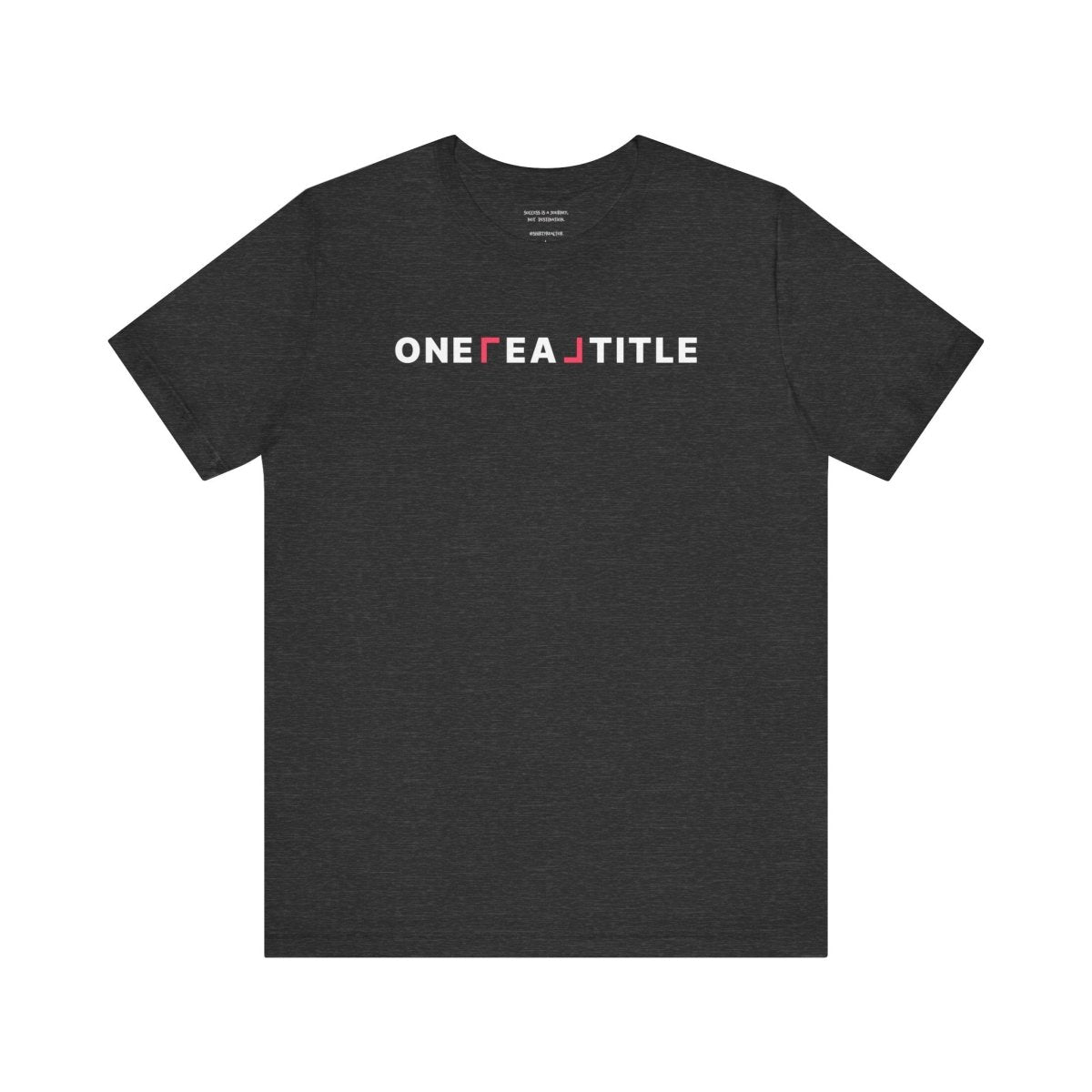 ONE REAL Title Bold Text Logo Contrast - T-Shirt | ShirtyAgents
