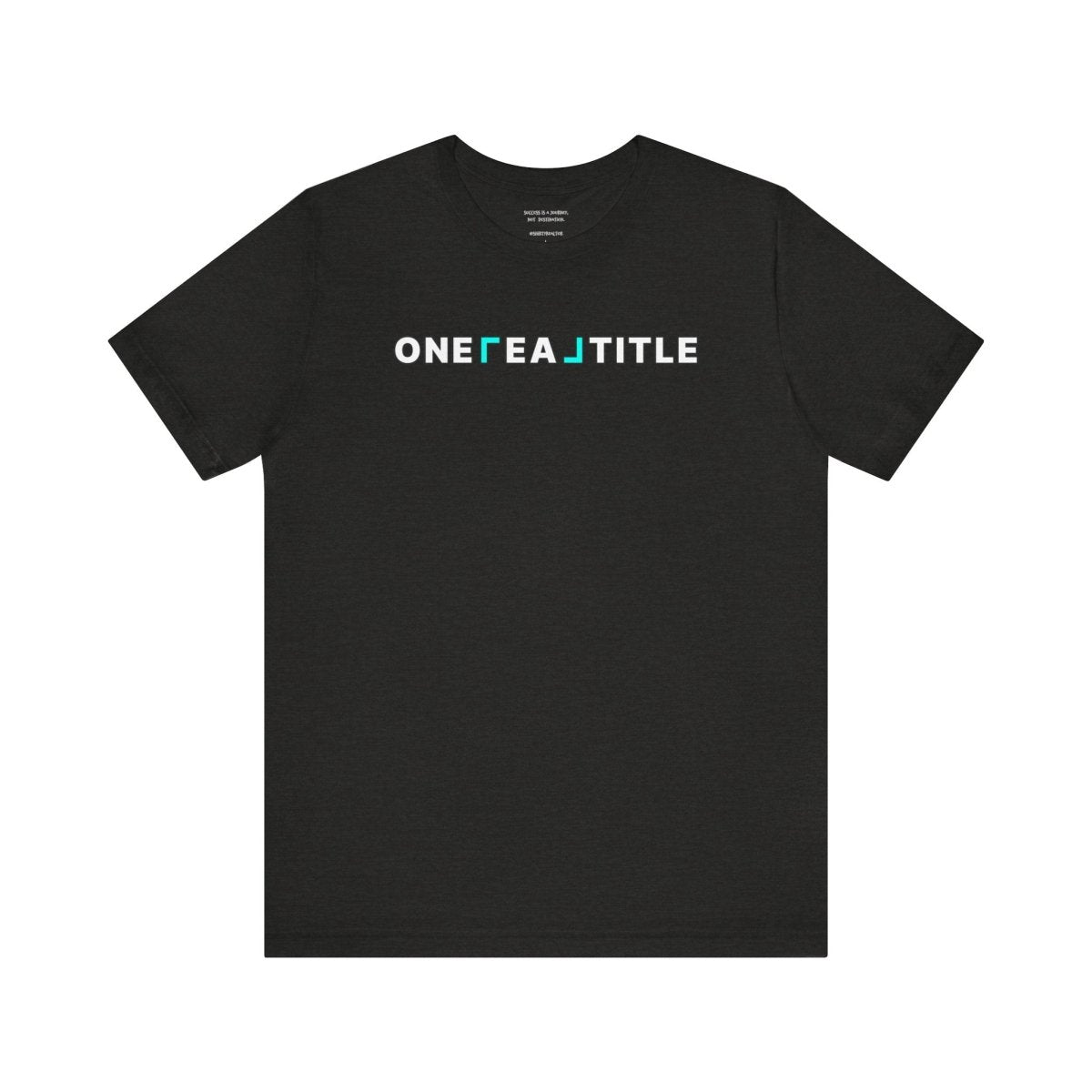 ONE REAL Title Bold Text Logo Contrast - T-Shirt | ShirtyAgents