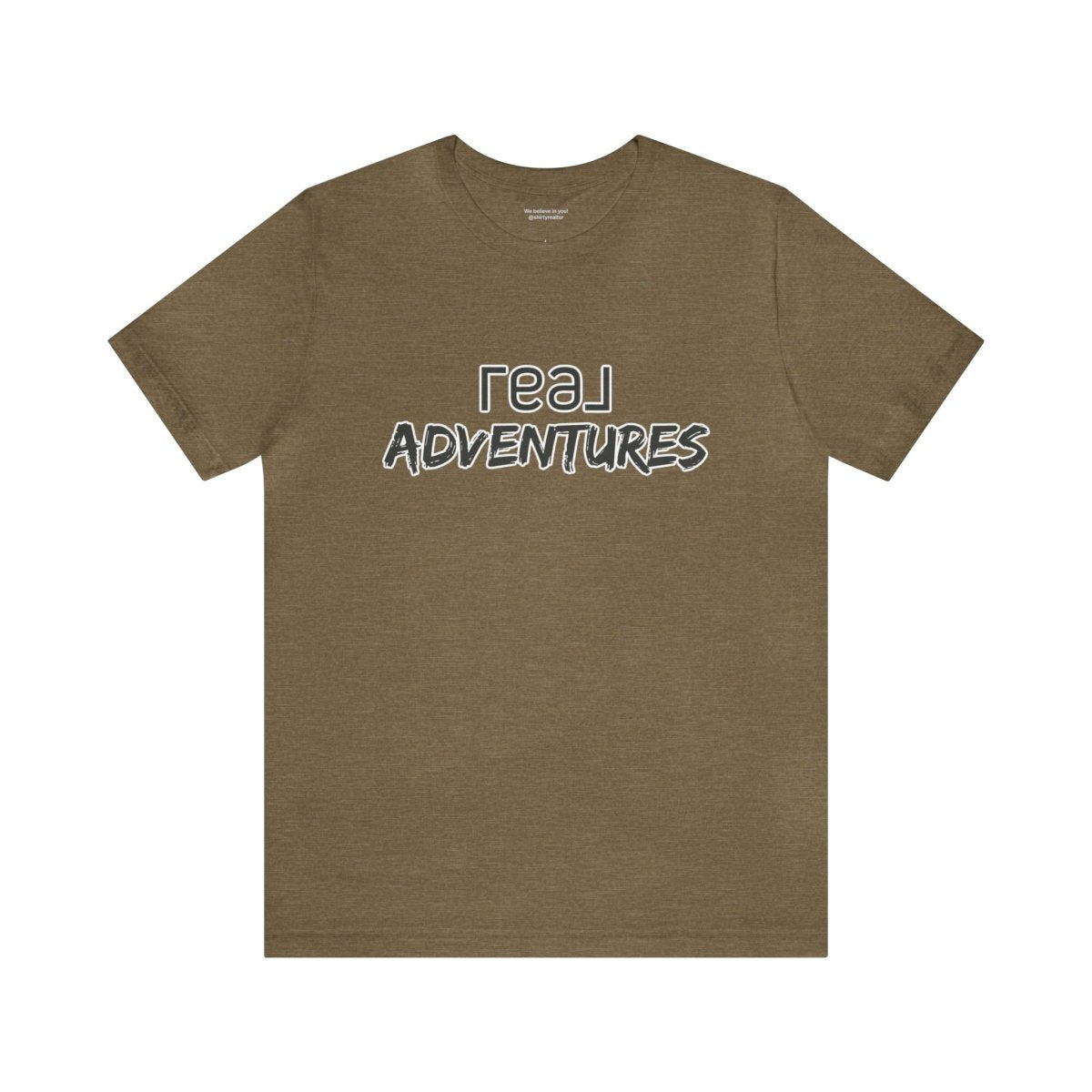 REAL Adventures Grey - T-Shirt | ShirtyAgents