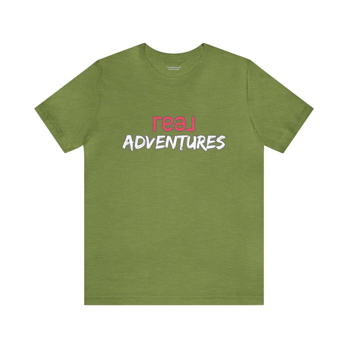 REAL Adventures Pink - T-Shirt | ShirtyAgents