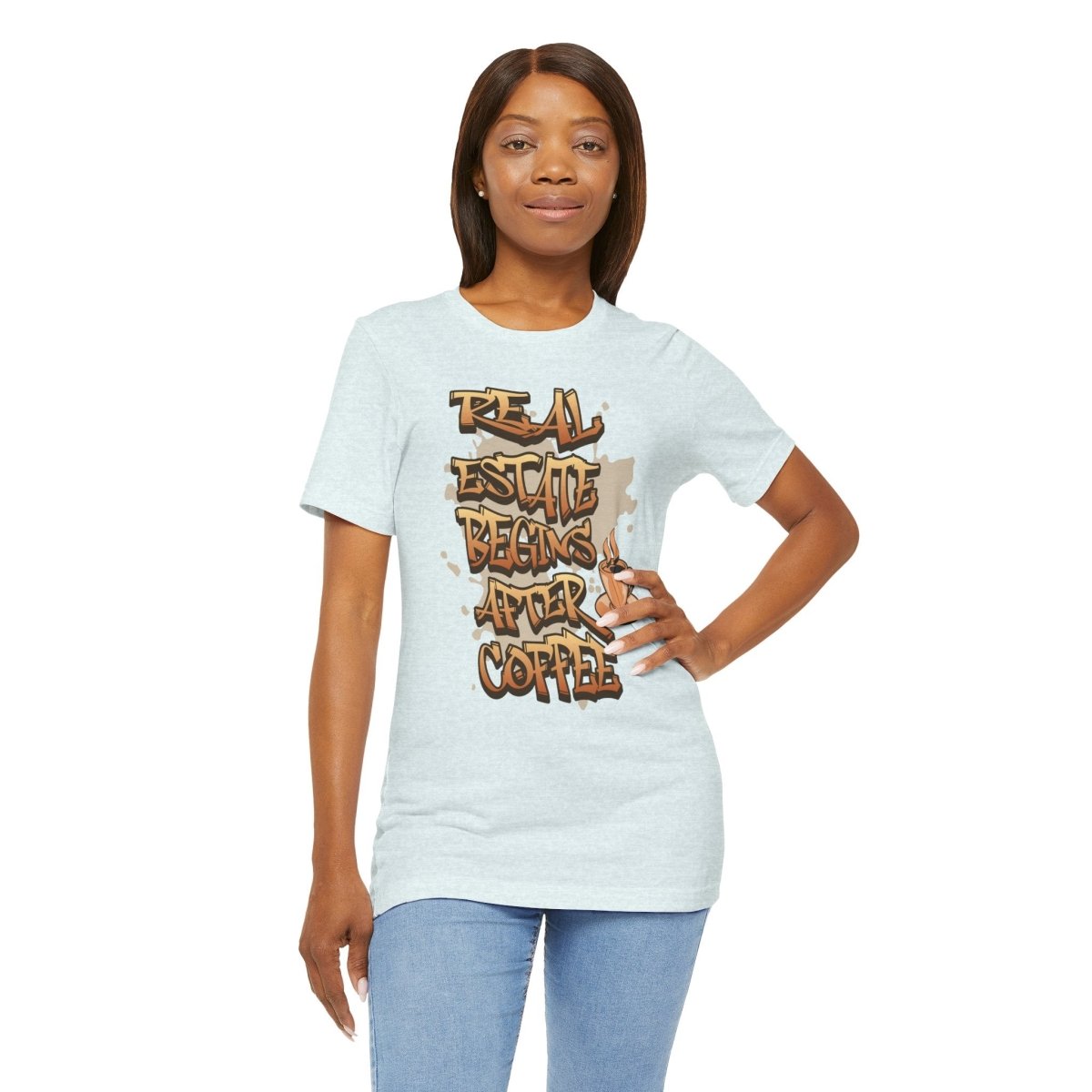 Real Estate Begins After Coffee - Unisex Jersey Tee - T-Shirt | ShirtyAgents