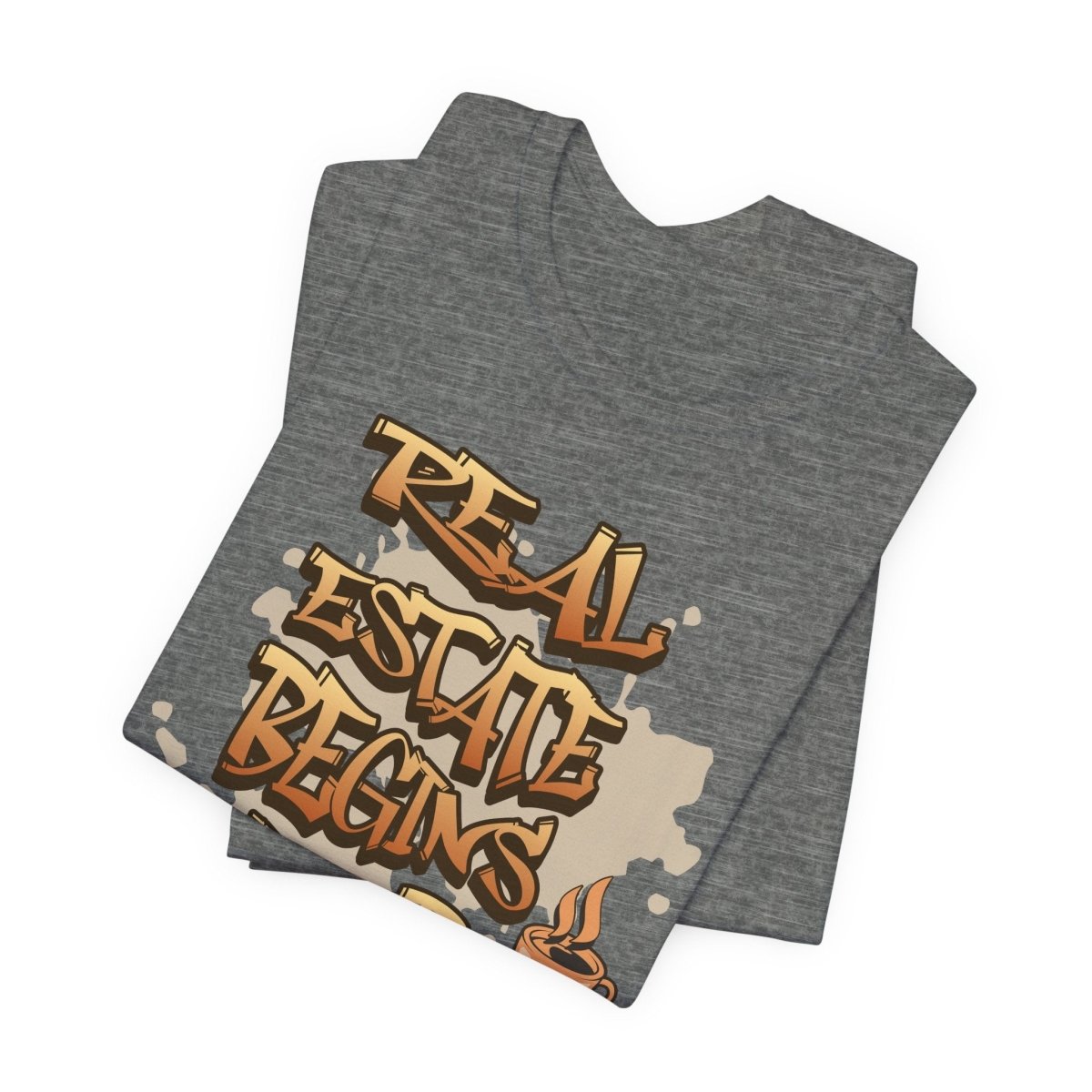 Real Estate Begins After Coffee - Unisex Jersey Tee - T-Shirt | ShirtyAgents