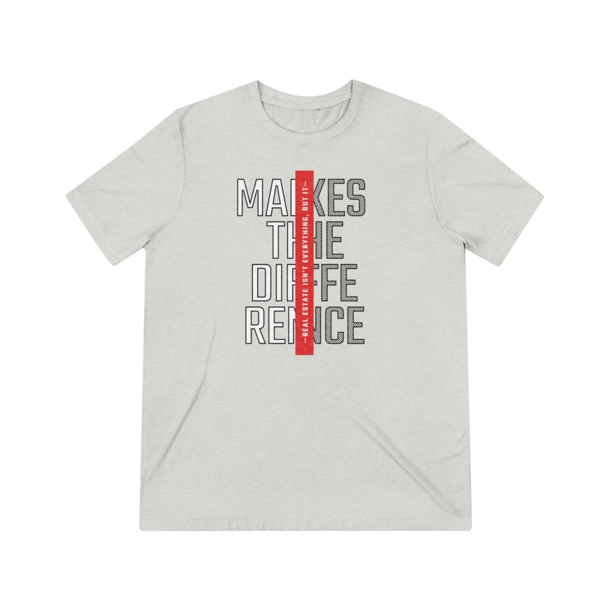Real Estate Makes The Difference Athletic - T-Shirt | ShirtyAgents
