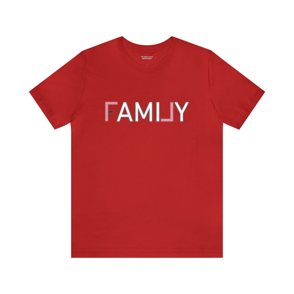 REAL Family Pink - T-Shirt | ShirtyAgents